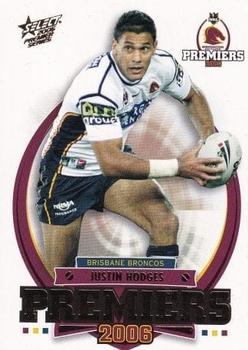2006 Select Premiers Brisbane Broncos #PC2 Justin Hodges Front